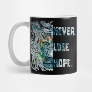 Never Lose Hope Mug